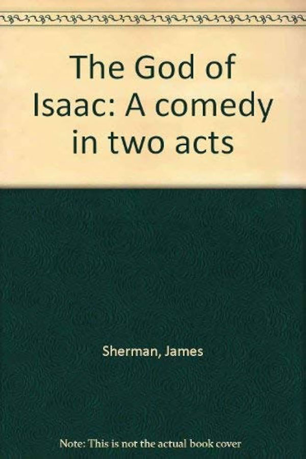 The G d of Isaac A Comedy In Two Acts